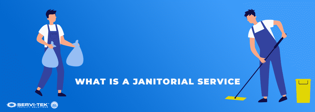 What Is A Janitorial Service?