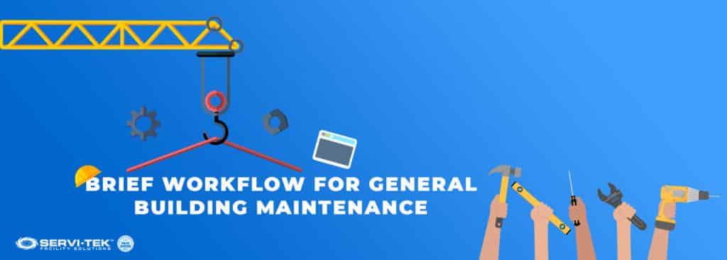 Brief Workflow For General Building Maintenance