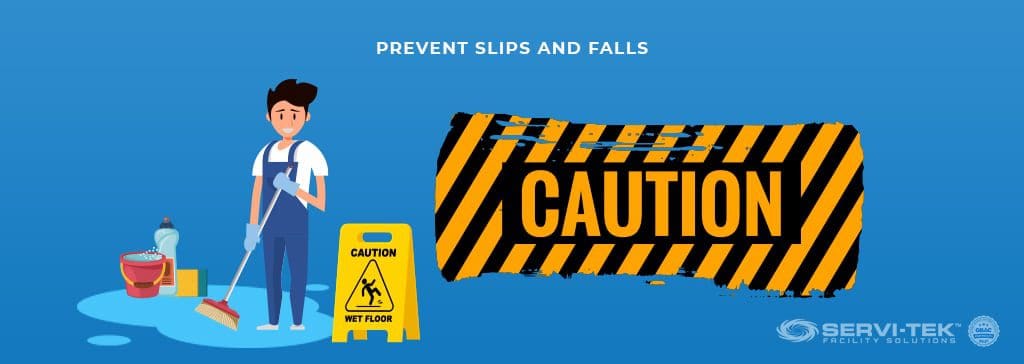 Prevent Slips and Falls