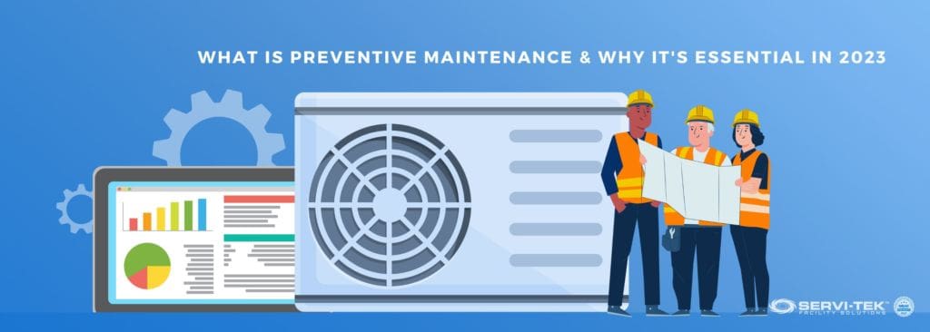 What is Preventive Maintenance & Why It's Essential in 2023