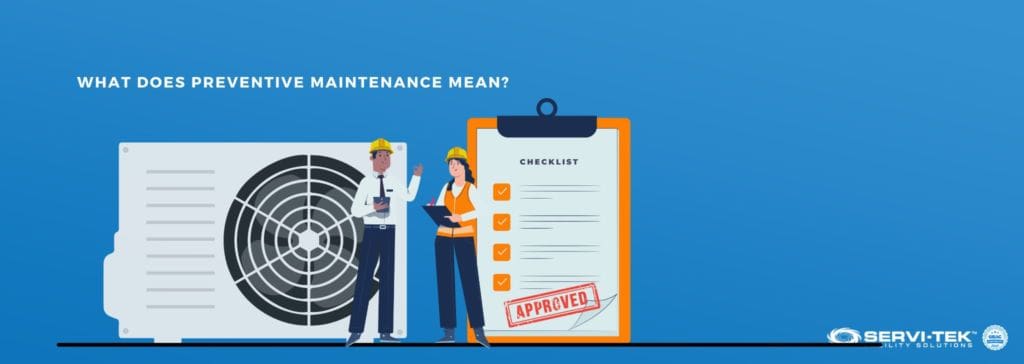 What Does Preventive Maintenance Mean?