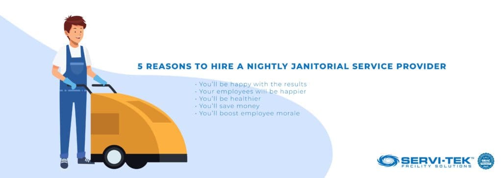 5 Reasons to Hire a Nightly Janitorial Service Provider