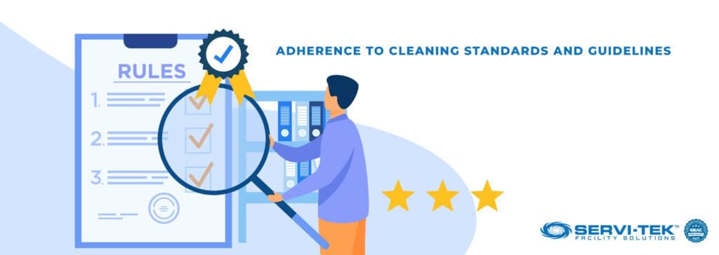 Adherence to Cleaning Standards and Guidelines