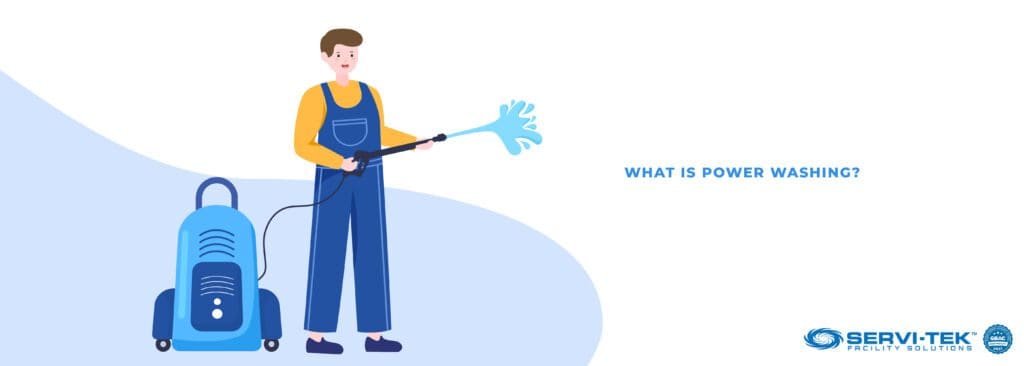 What Is Power Washing?