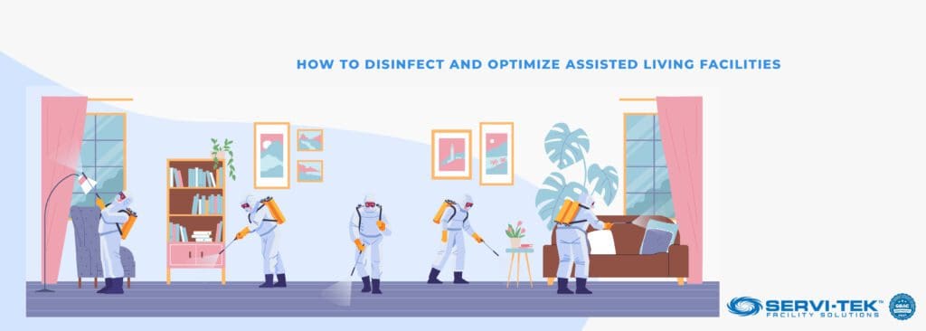How to Disinfect and Optimize Assisted Living Facilities?