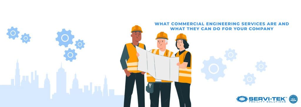What Commercial Engineering Services Are And What They Can Do For Your Company