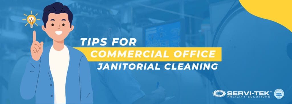 Tips For Commercial Office Janitorial Cleaning