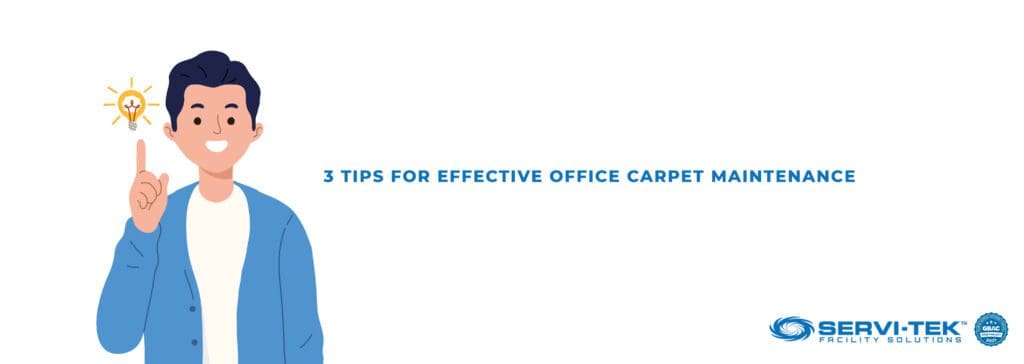 3 Tips for Effective Office Carpet Maintenance